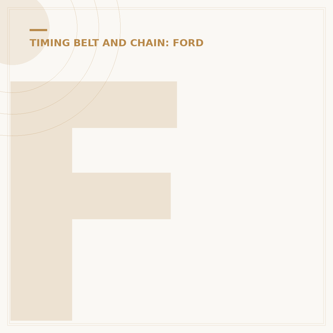 Ford Timing Belt: When to Replace & What It Costs