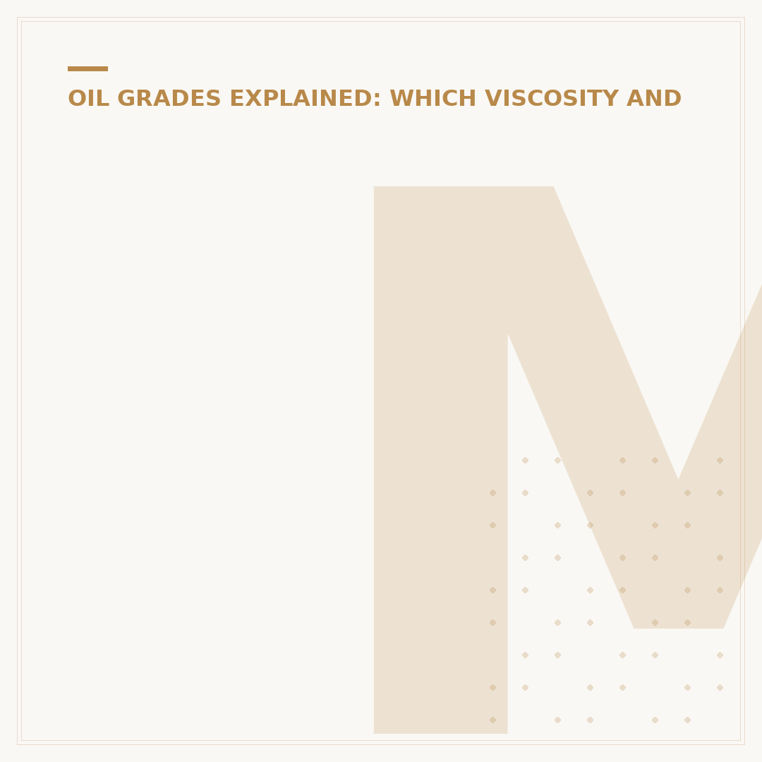 Motor Oil 0W40: When to Use This Viscosity Grade