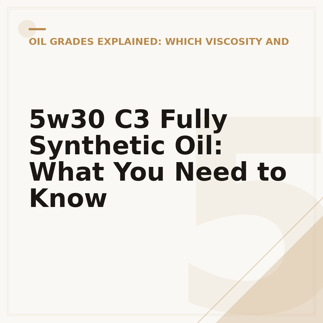 5w30 C3 Fully Synthetic Oil: What You Need to Know