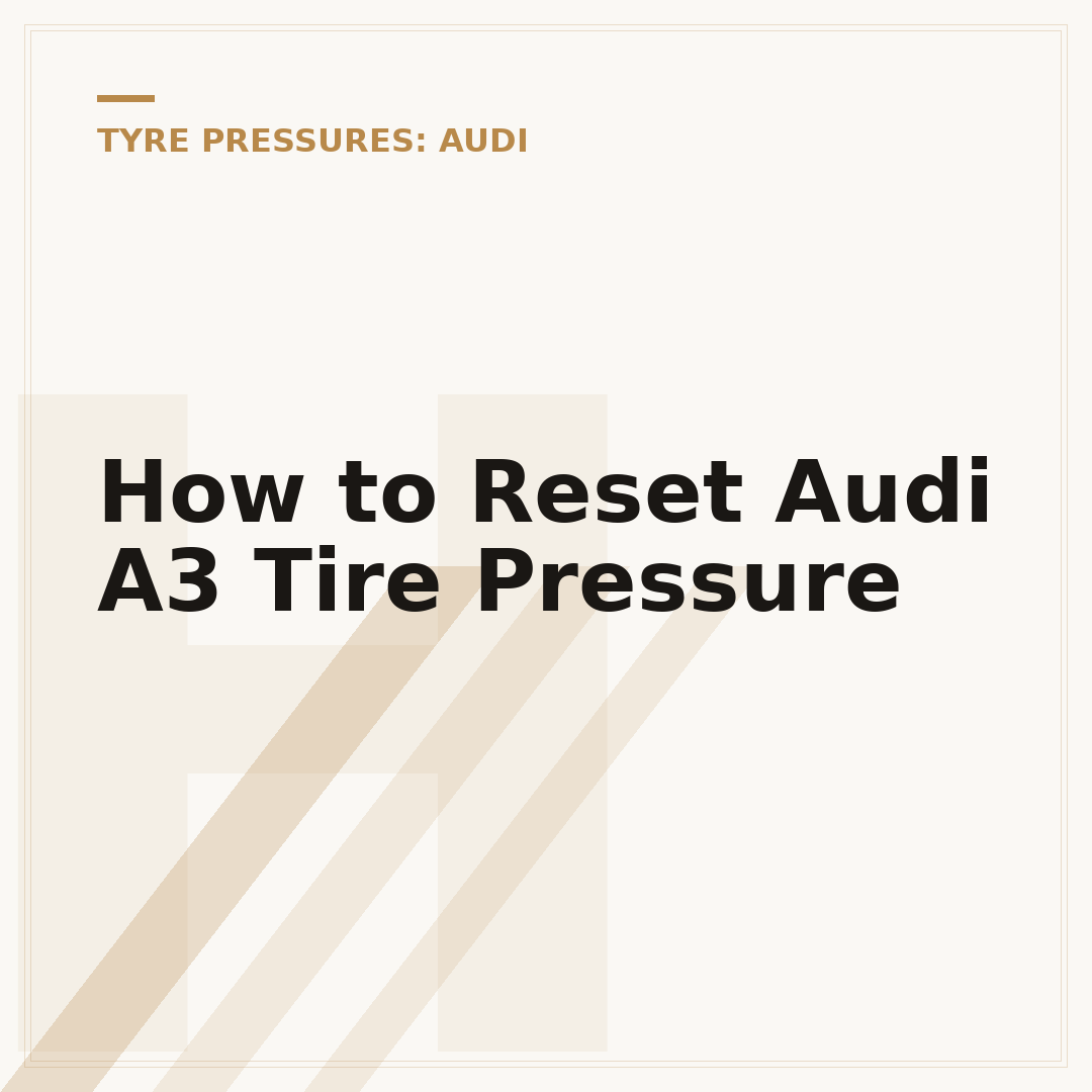 How to Reset Audi A3 Tire Pressure