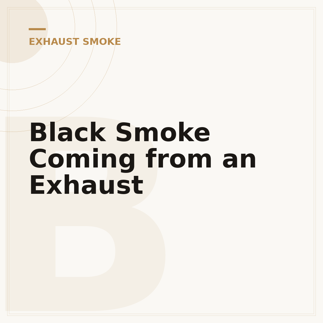 Black Smoke Coming from an Exhaust