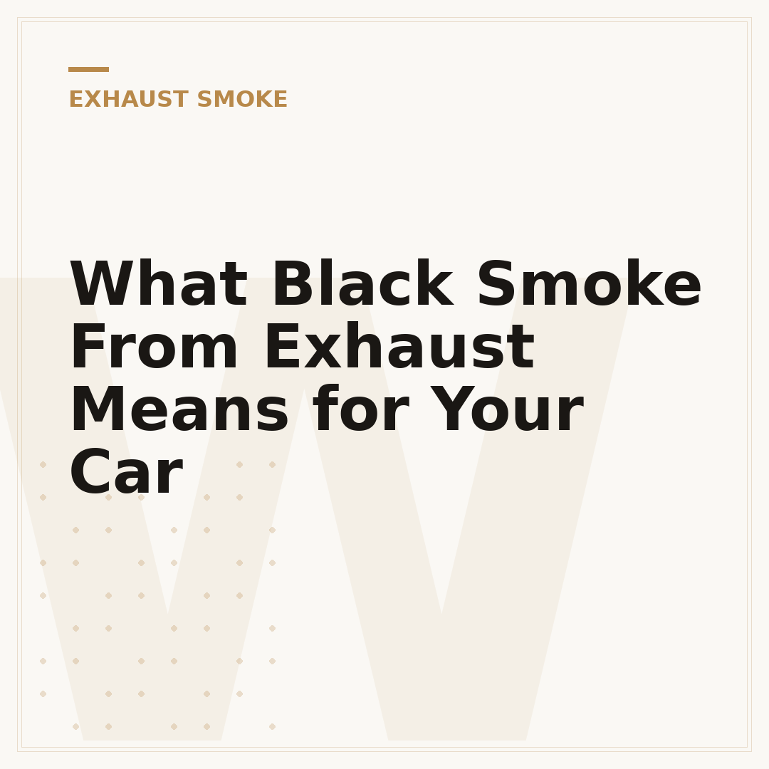 What Black Smoke From Exhaust Means for Your Car