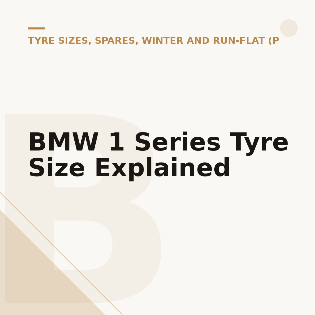 BMW 1 Series Tyre Size Explained