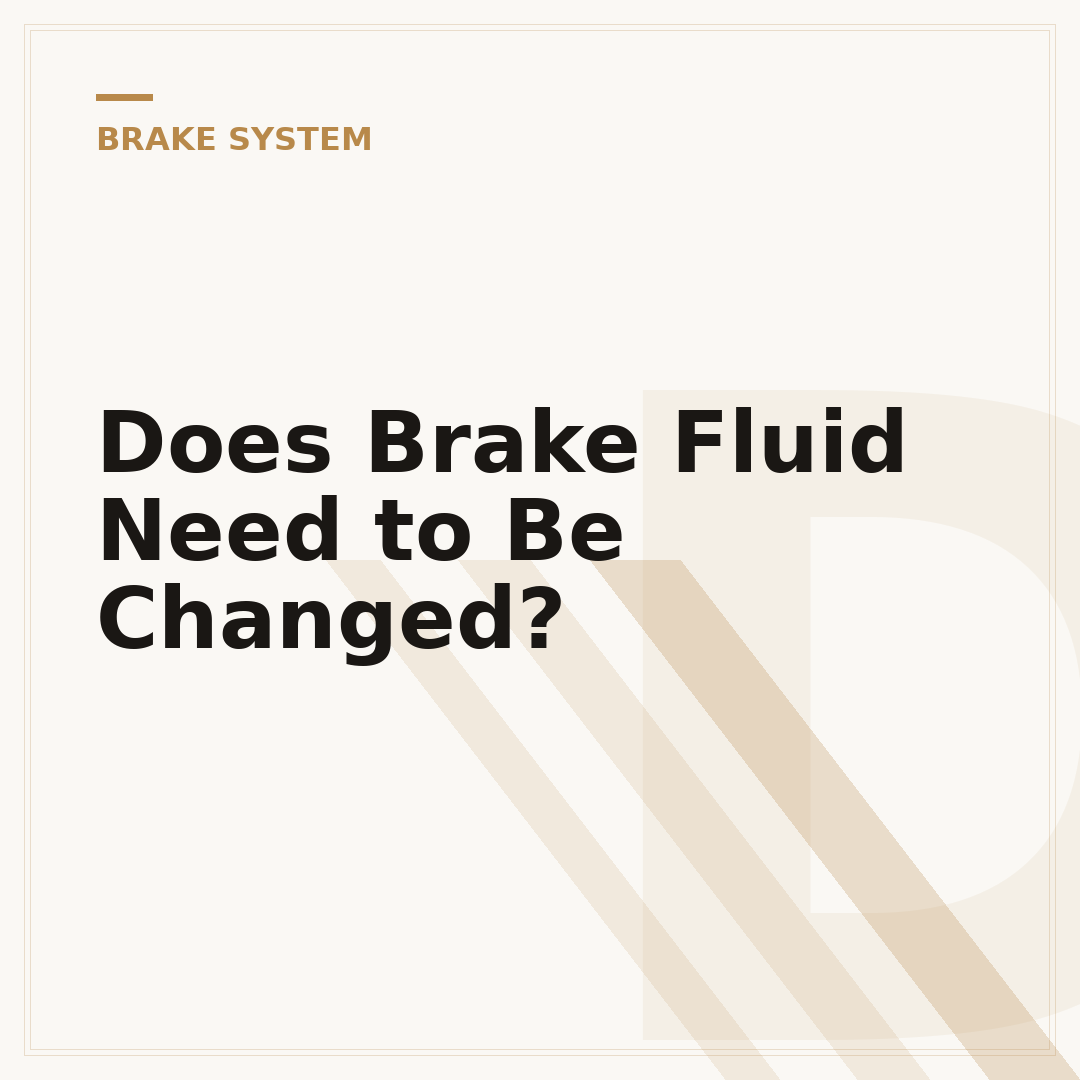 Does Brake Fluid Need to Be Changed?