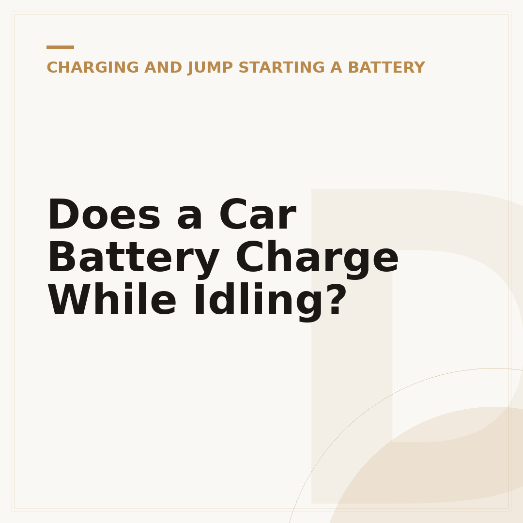 Does a Car Battery Charge While Idling?