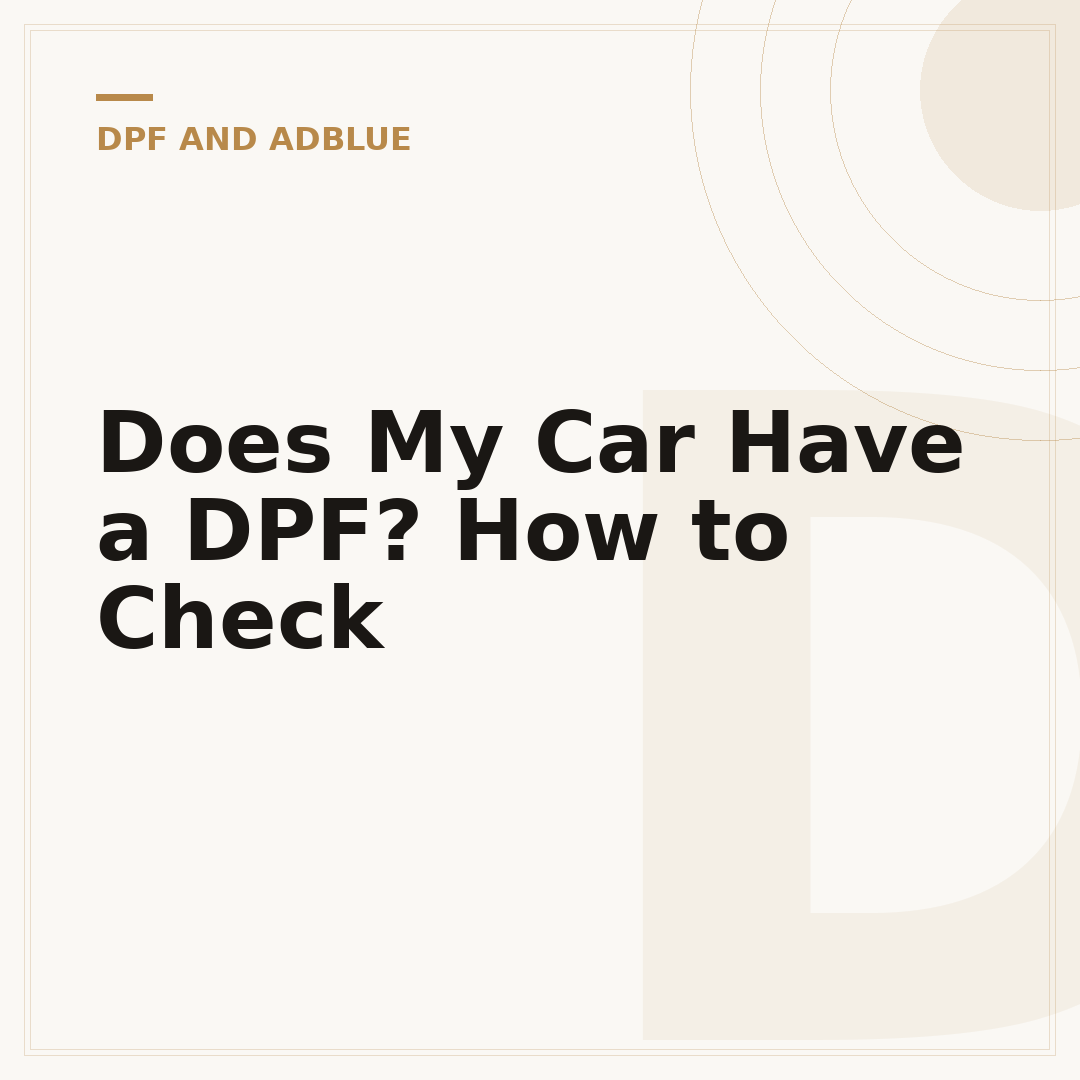 Does My Car Have a DPF? How to Check
