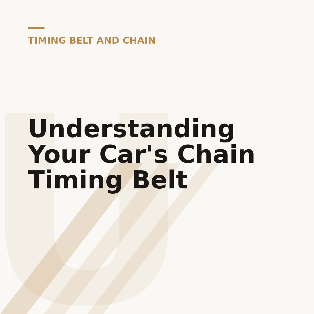 Understanding Your Car's Chain Timing Belt