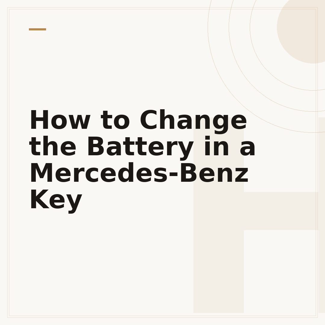 How to Change the Battery in a Mercedes-Benz Key