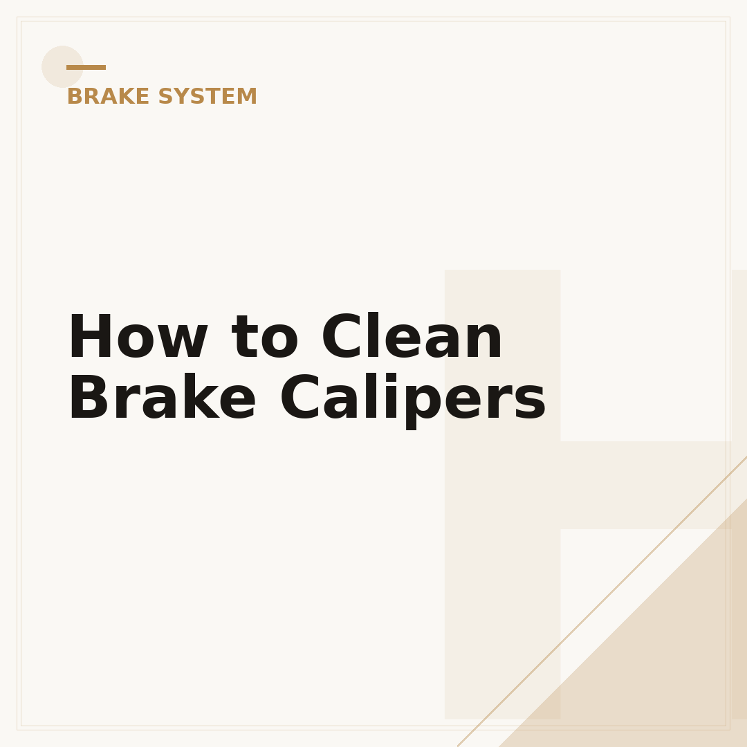 How to Clean Brake Calipers