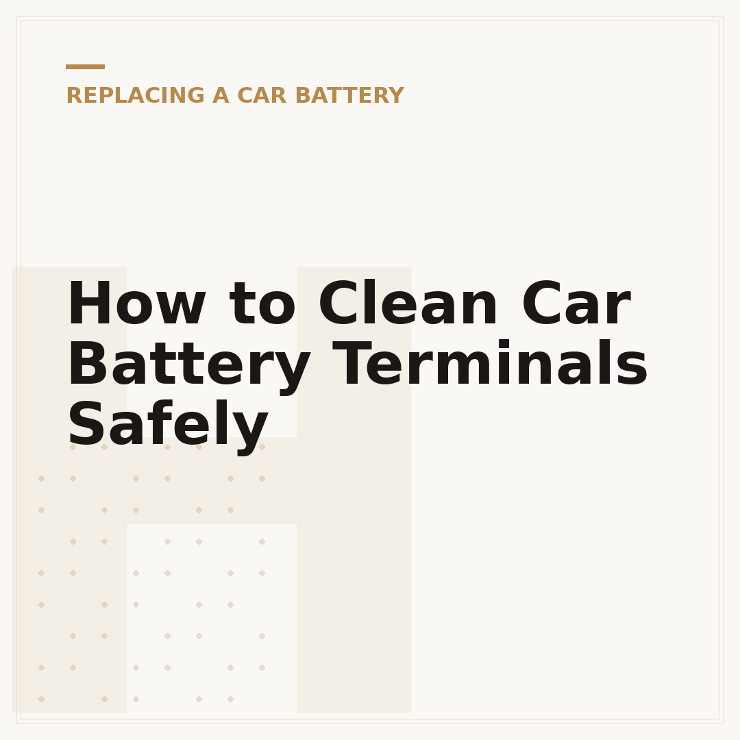 How to Clean Car Battery Terminals Safely