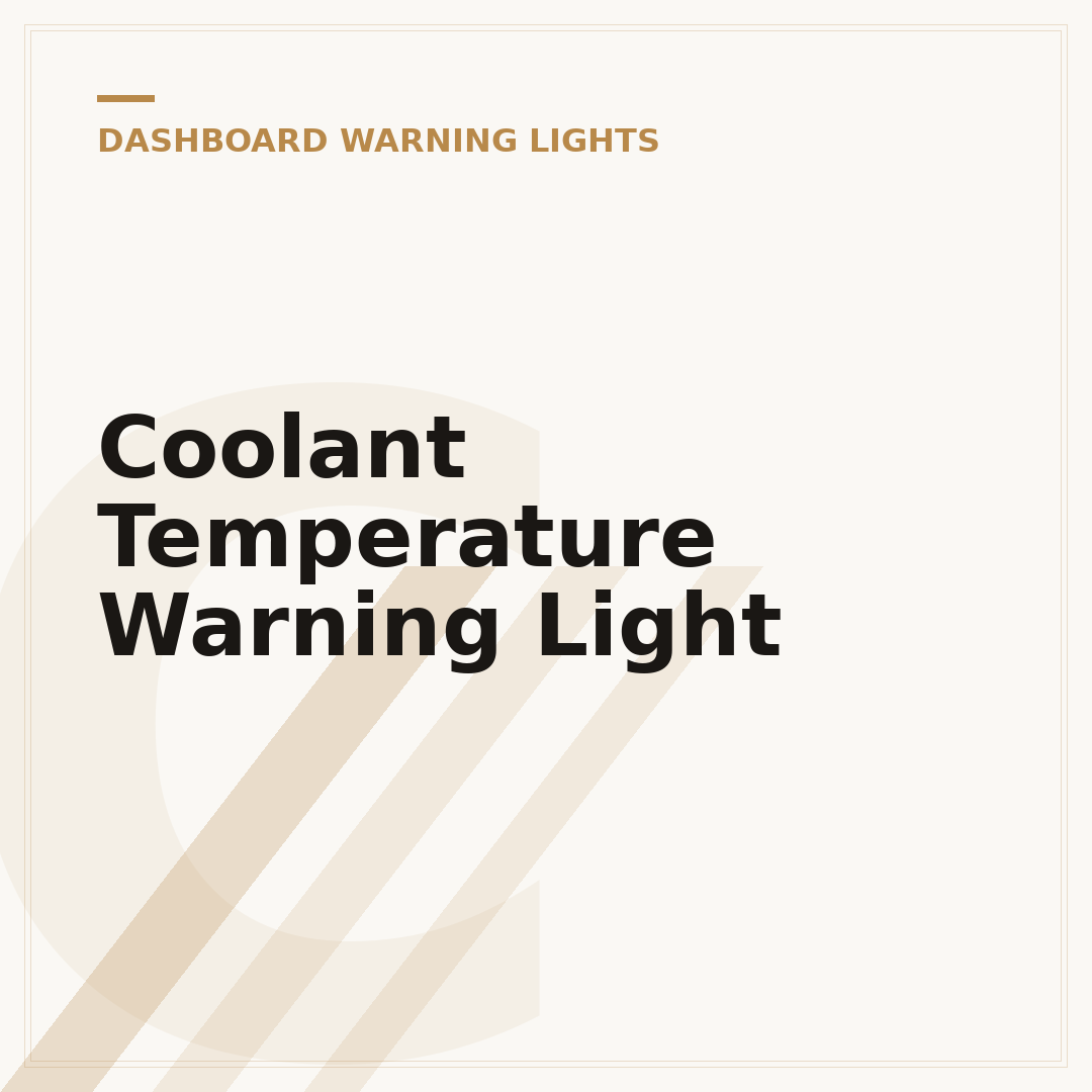 Coolant Temperature Warning Light