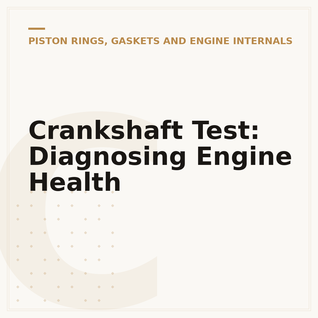 Crankshaft Test: Diagnosing Engine Health