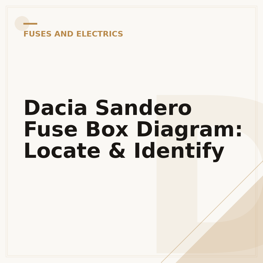 Dacia Sandero Fuse Box Diagram: Locate & Identify