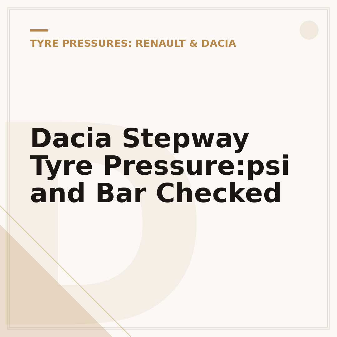 Dacia Stepway Tyre Pressure:psi and Bar Checked