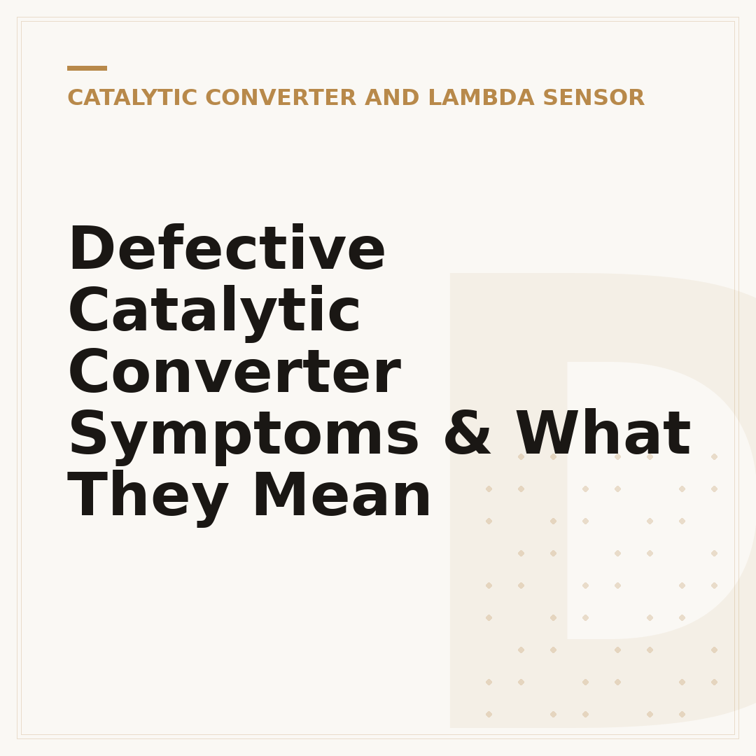 Defective Catalytic Converter Symptoms & What They Mean
