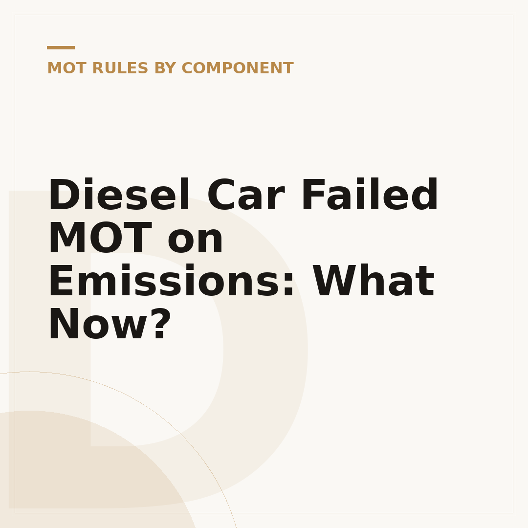 Diesel Car Failed MOT on Emissions: What Now?