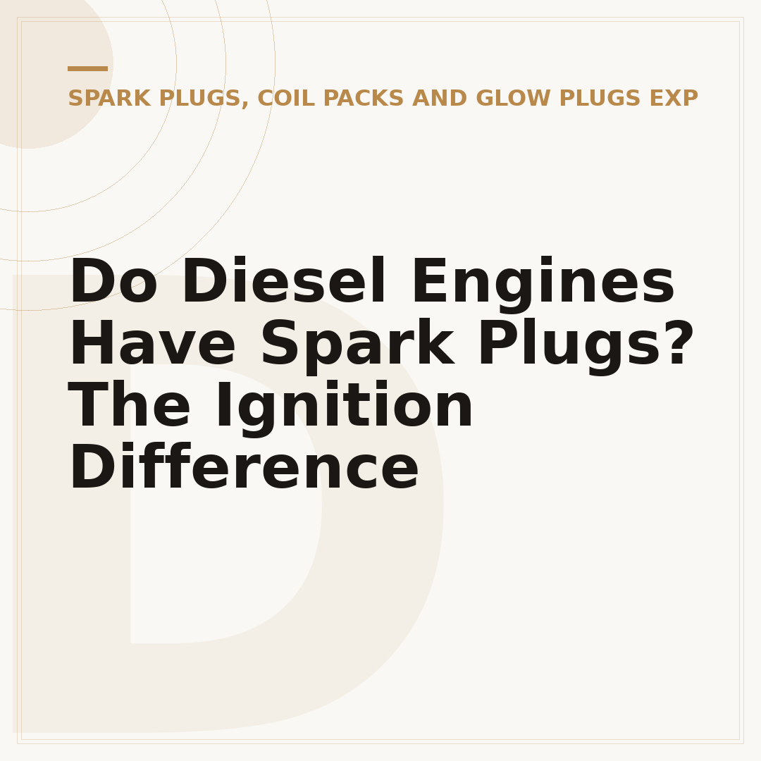Do Diesel Engines Have Spark Plugs? The Ignition Difference