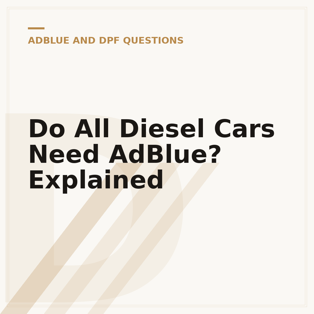 Do All Diesel Cars Need AdBlue? Explained