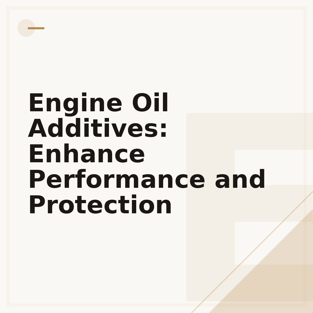 Engine Oil Additives: Enhance Performance and Protection