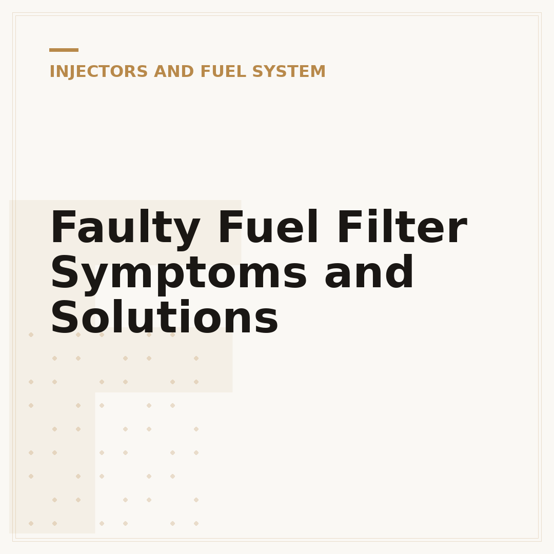 Faulty Fuel Filter Symptoms and Solutions