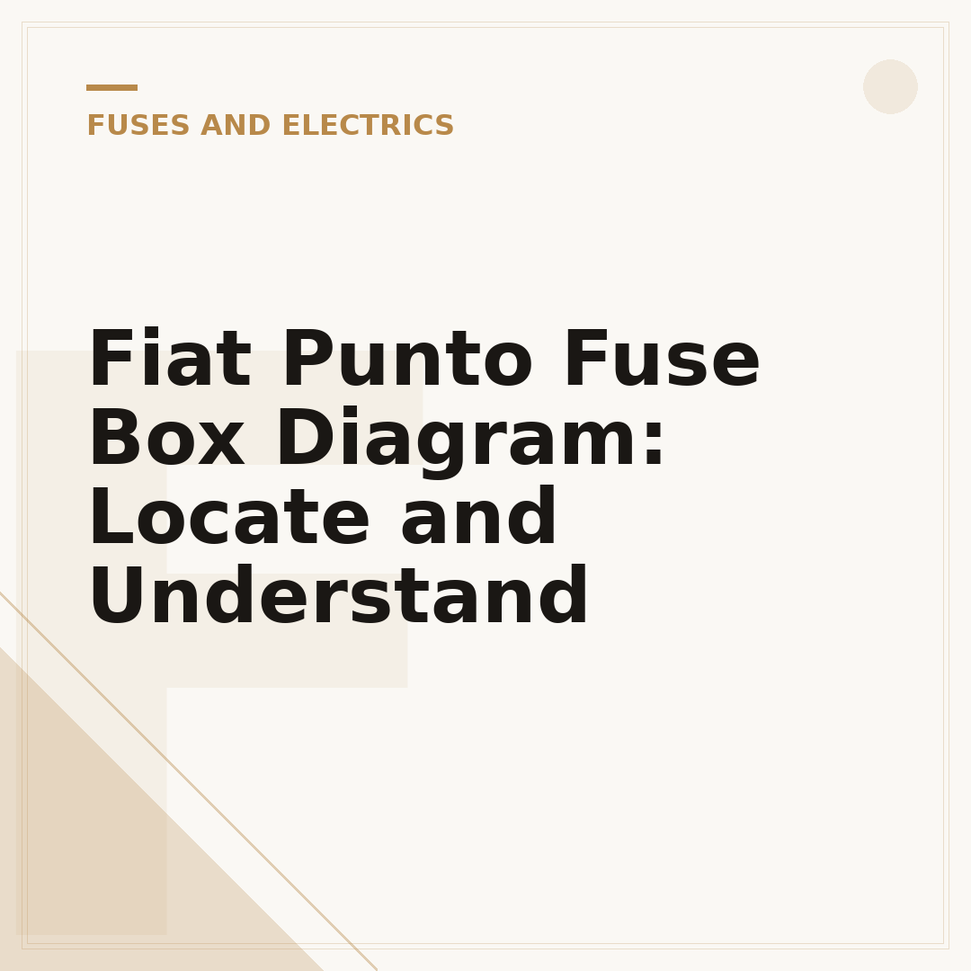 Fiat Punto Fuse Box Diagram: Locate and Understand