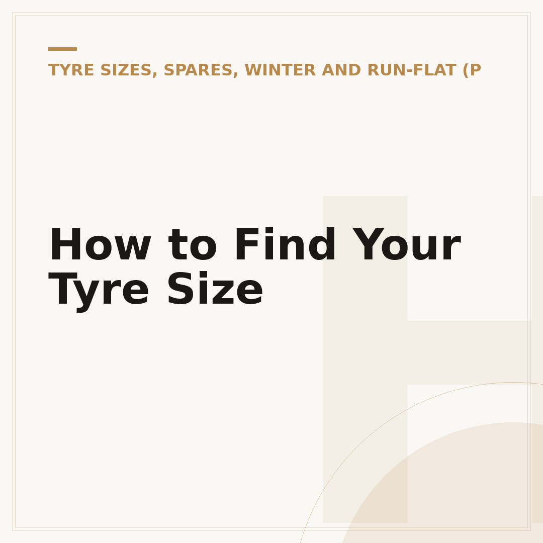 How to Find Your Tyre Size