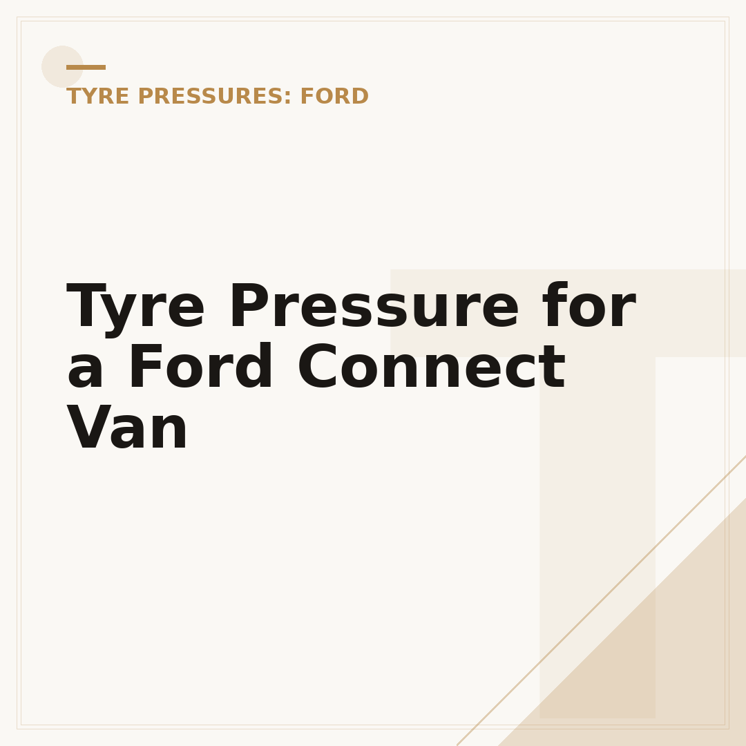 Tyre Pressure for a Ford Connect Van