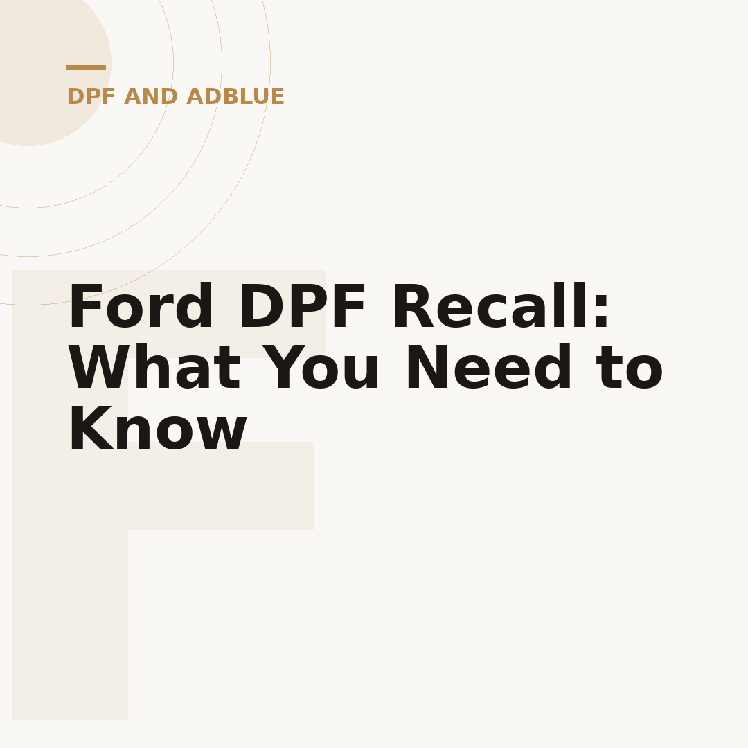 Ford DPF Recall: What You Need to Know