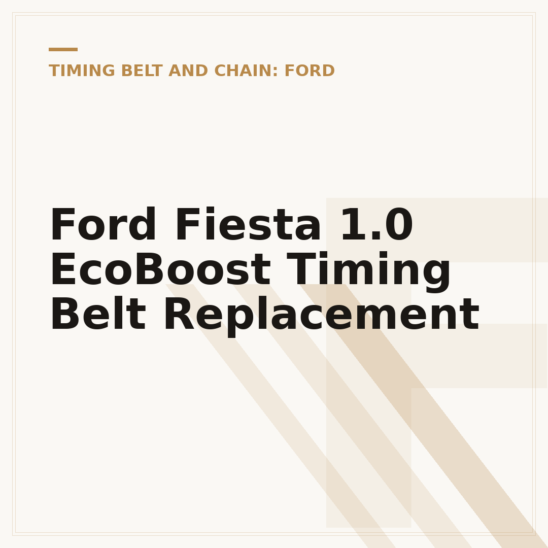 Ford Fiesta 1.0 EcoBoost Timing Belt Replacement