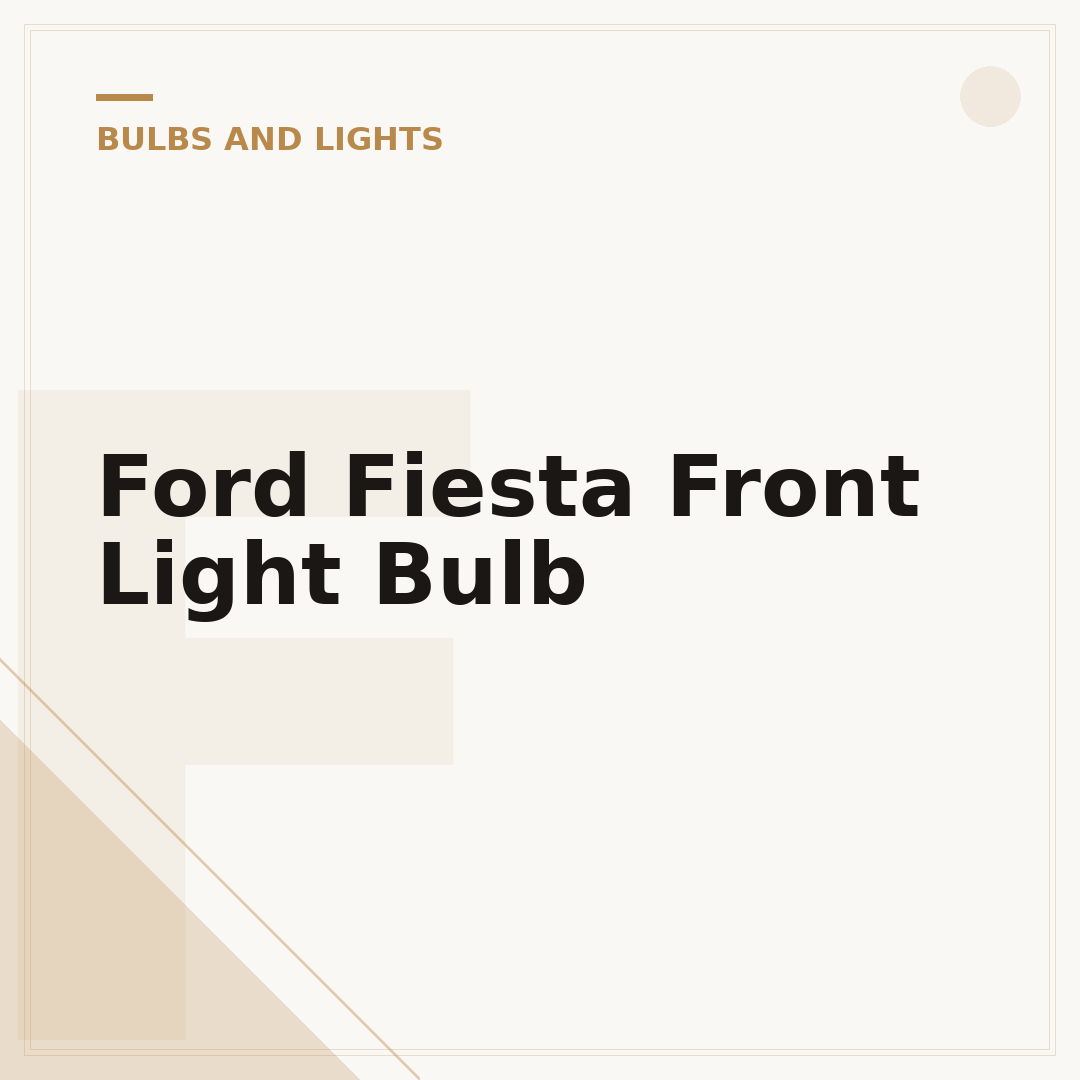 Ford Fiesta Front Light Bulb