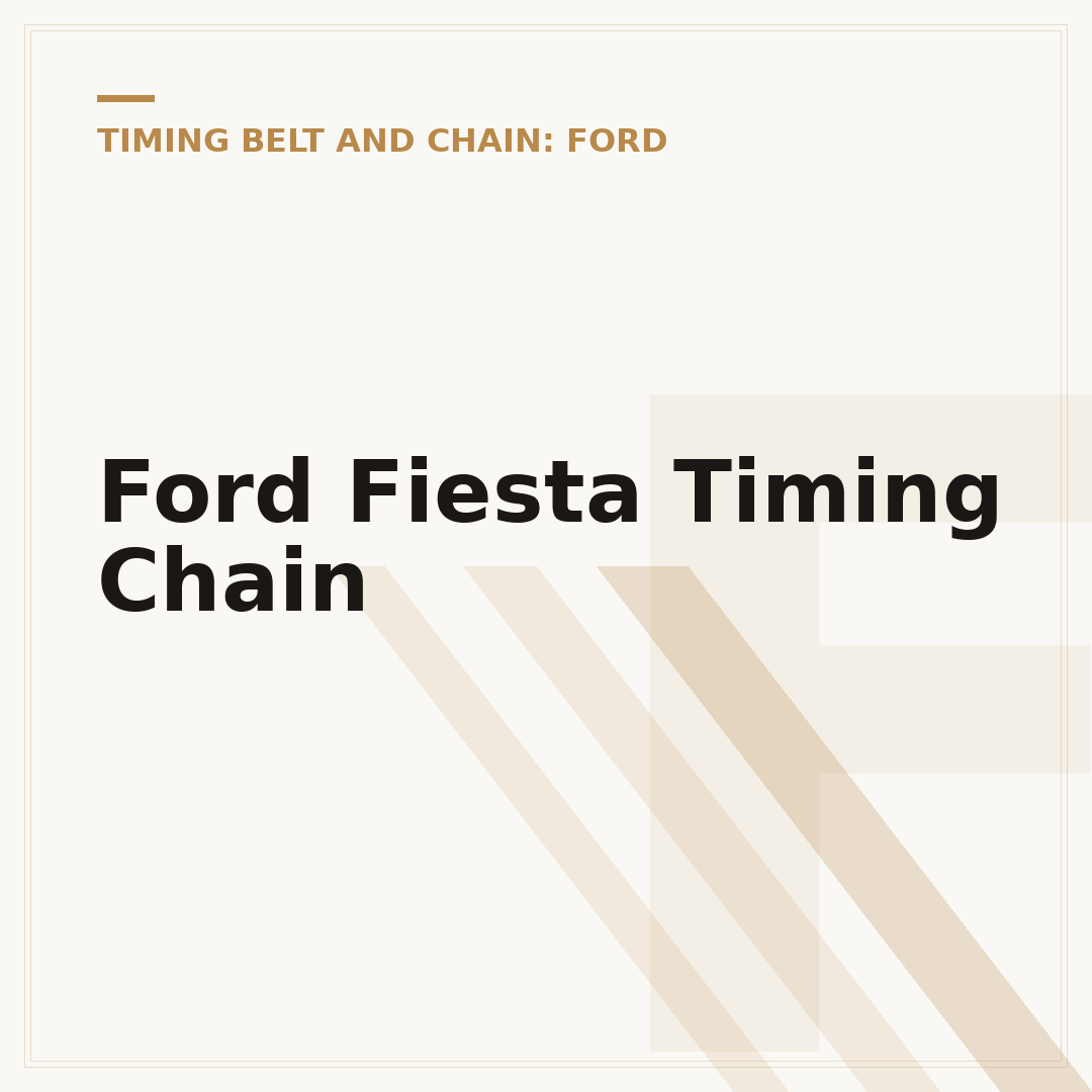 Ford Fiesta Timing Chain