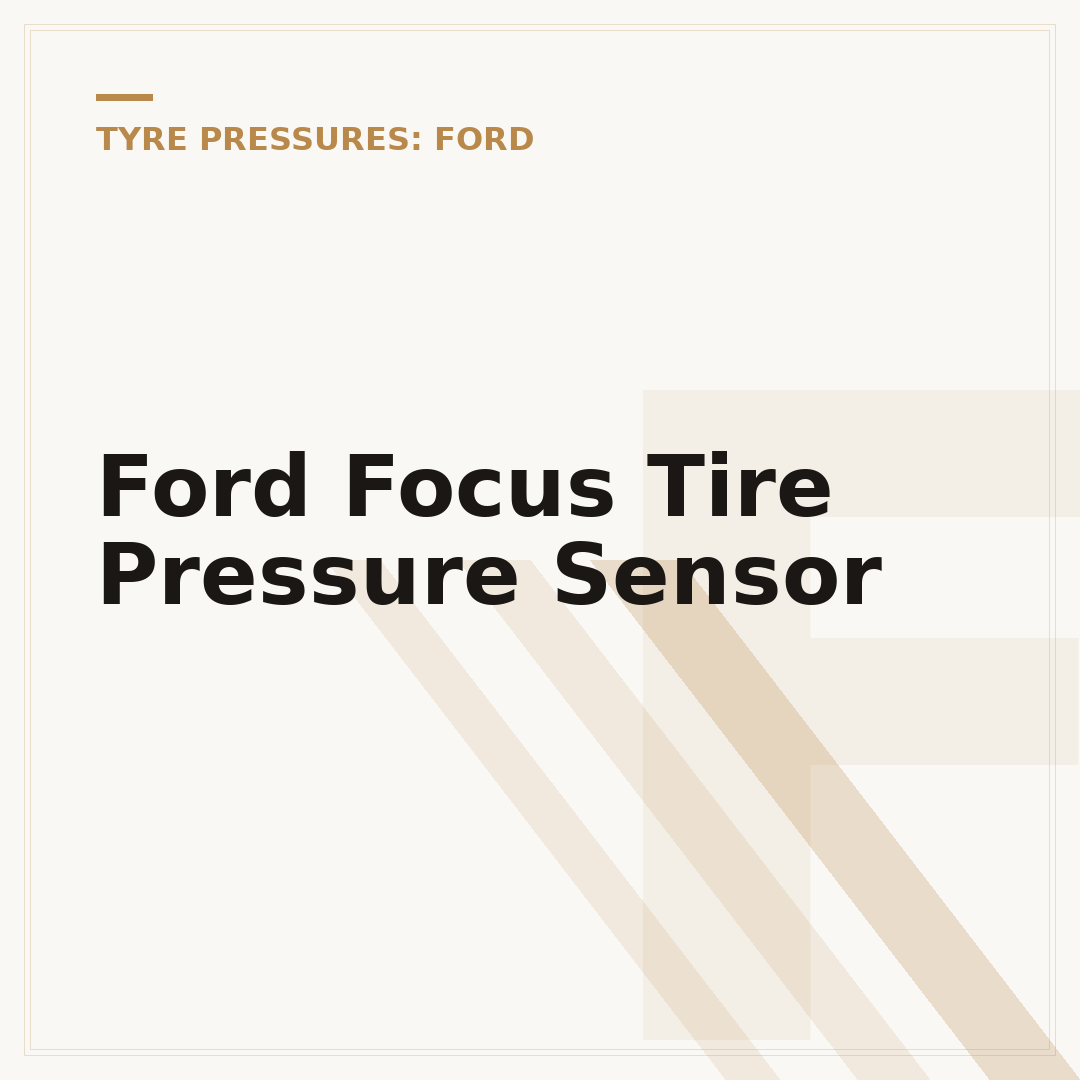 Ford Focus Tire Pressure Sensor