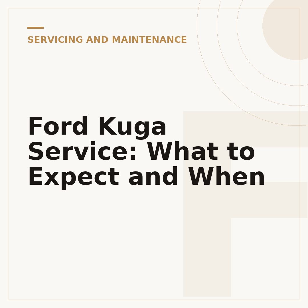 Ford Kuga Service: What to Expect and When