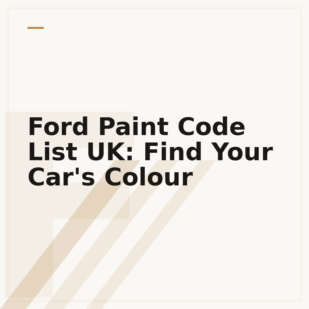 Ford Paint Code List UK: Find Your Car's Colour