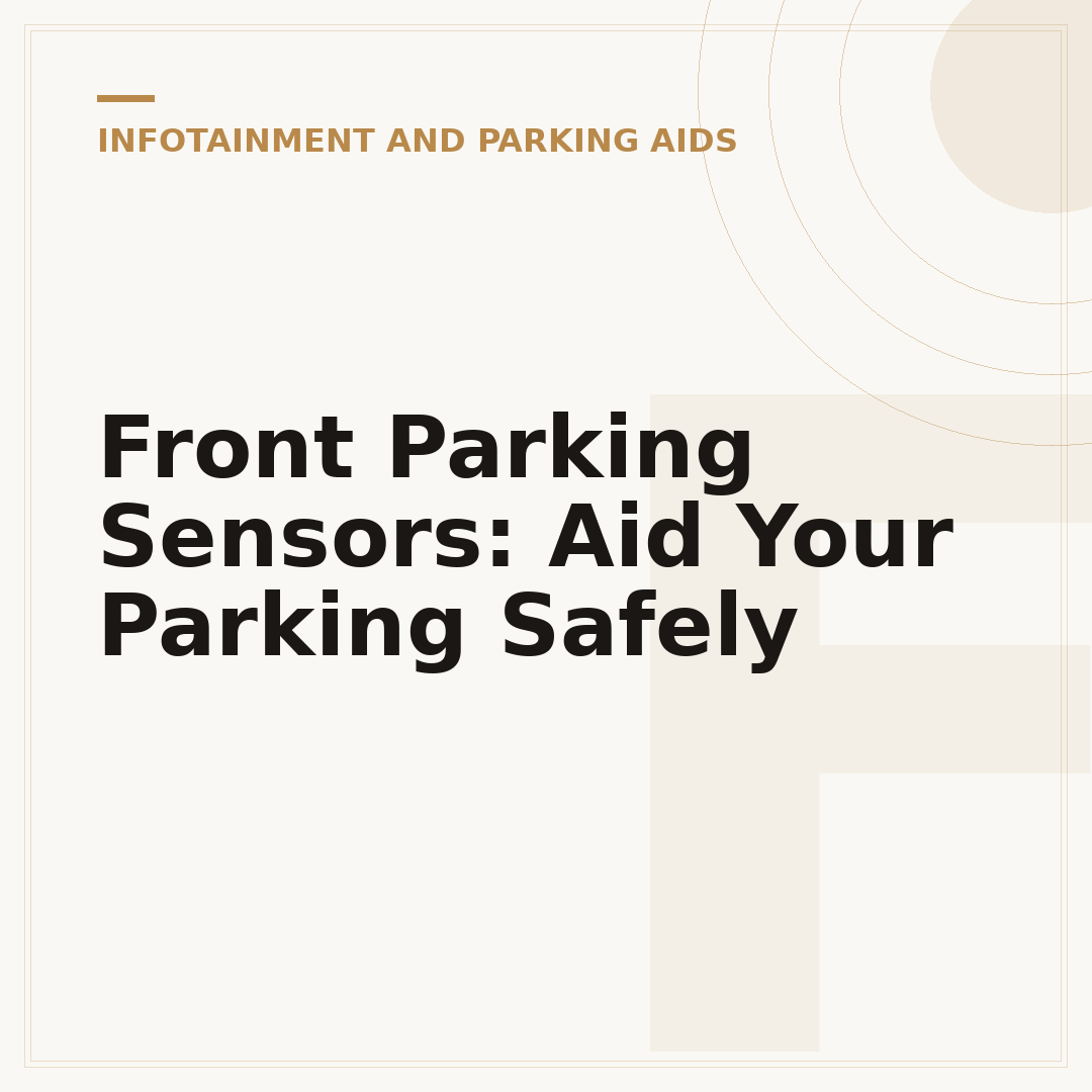Front Parking Sensors: Aid Your Parking Safely