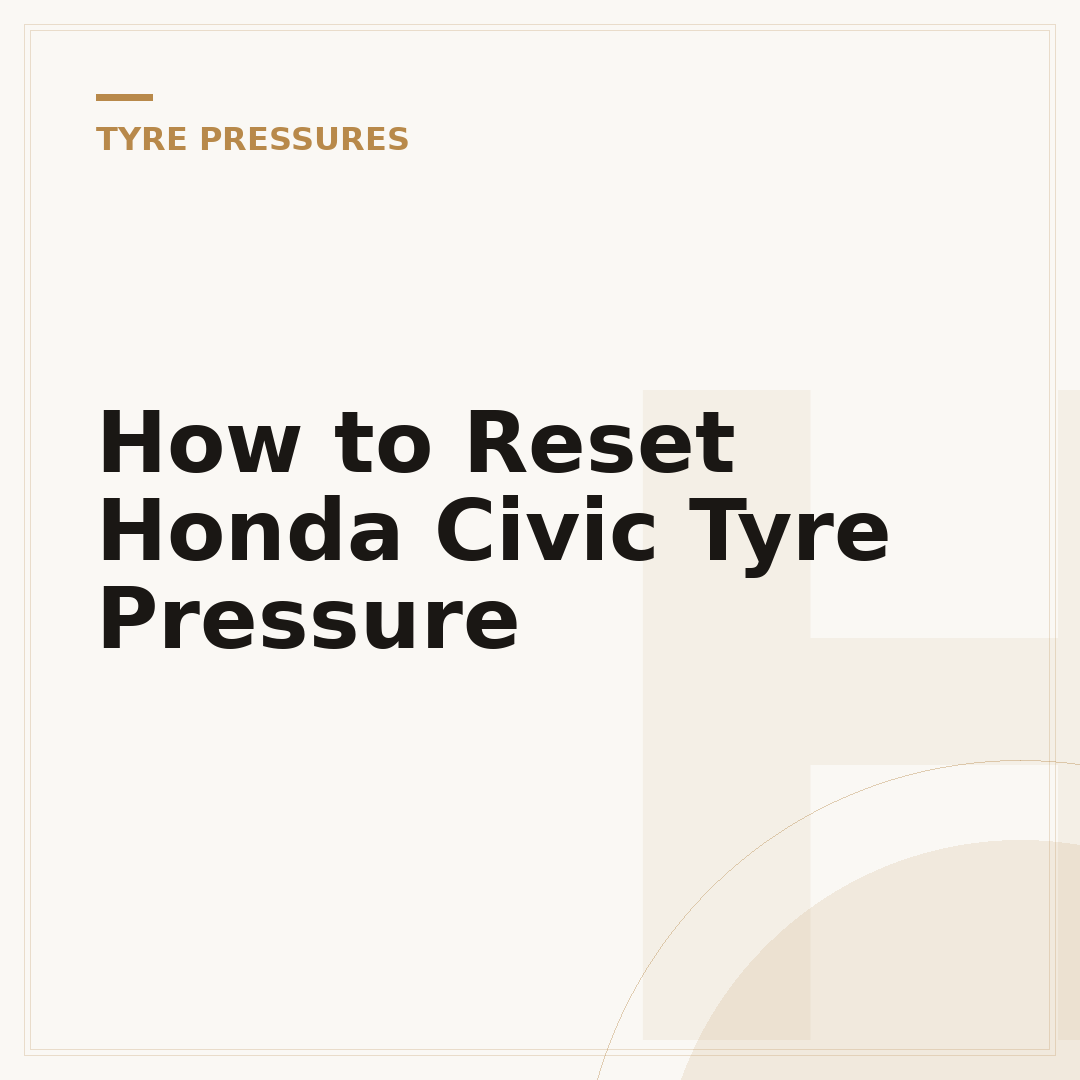 How to Reset Honda Civic Tyre Pressure