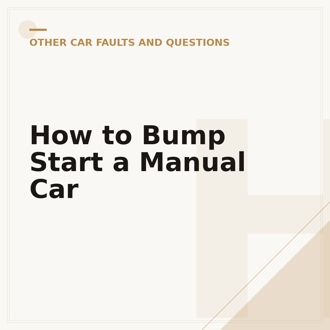How to Bump Start a Manual Car