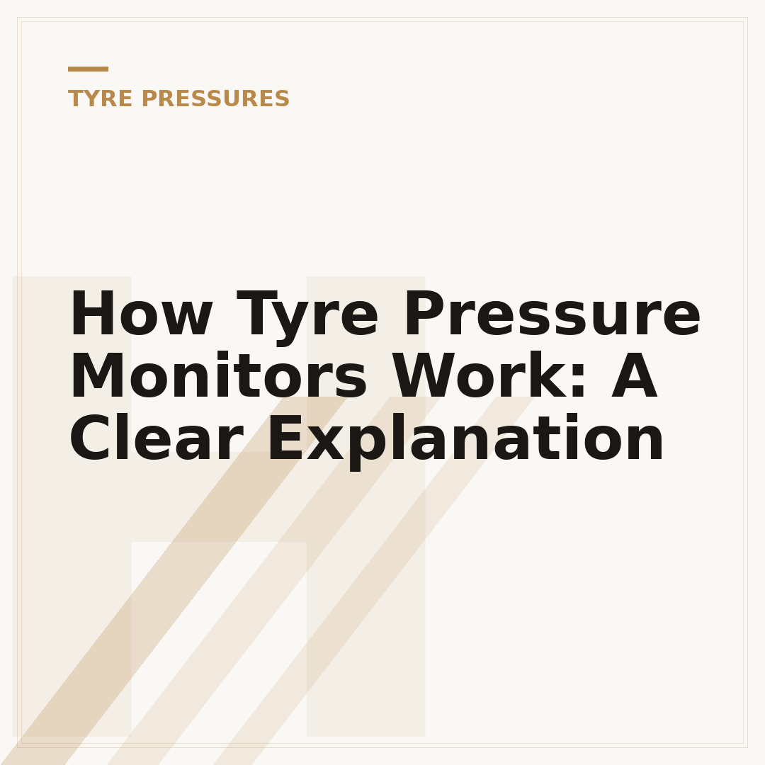 How Tyre Pressure Monitors Work: A Clear Explanation