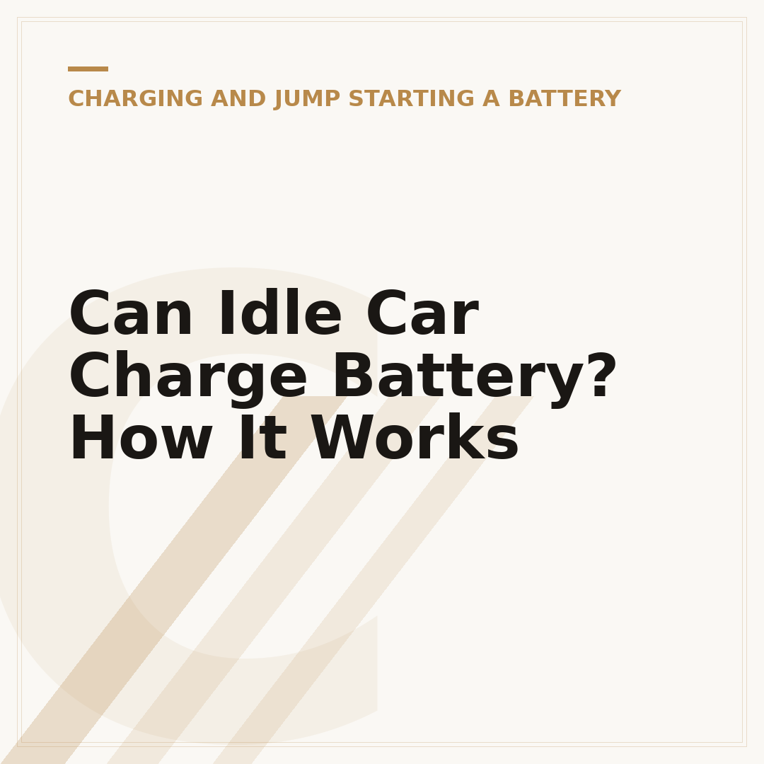 Can Idle Car Charge Battery? How It Works