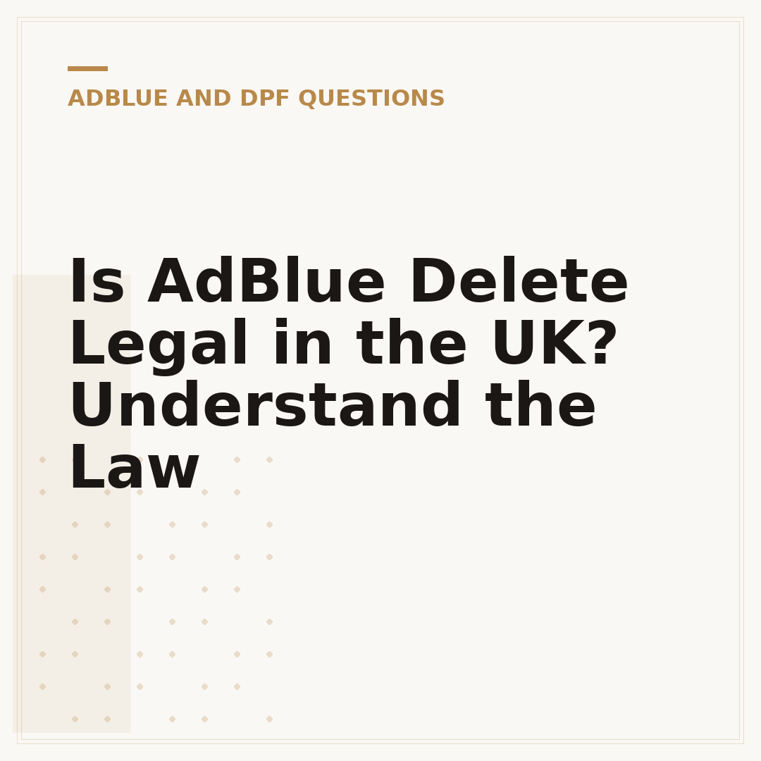 Is AdBlue Delete Legal in the UK? Understand the Law