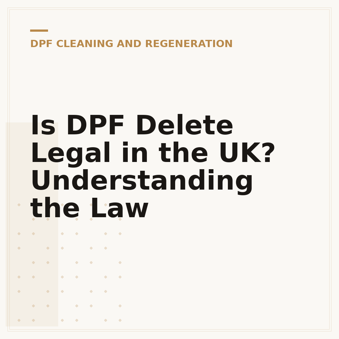Is DPF Delete Legal in the UK? Understanding the Law