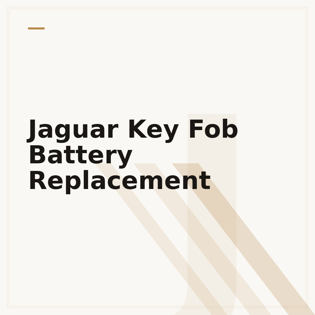 Jaguar Key Fob Battery Replacement