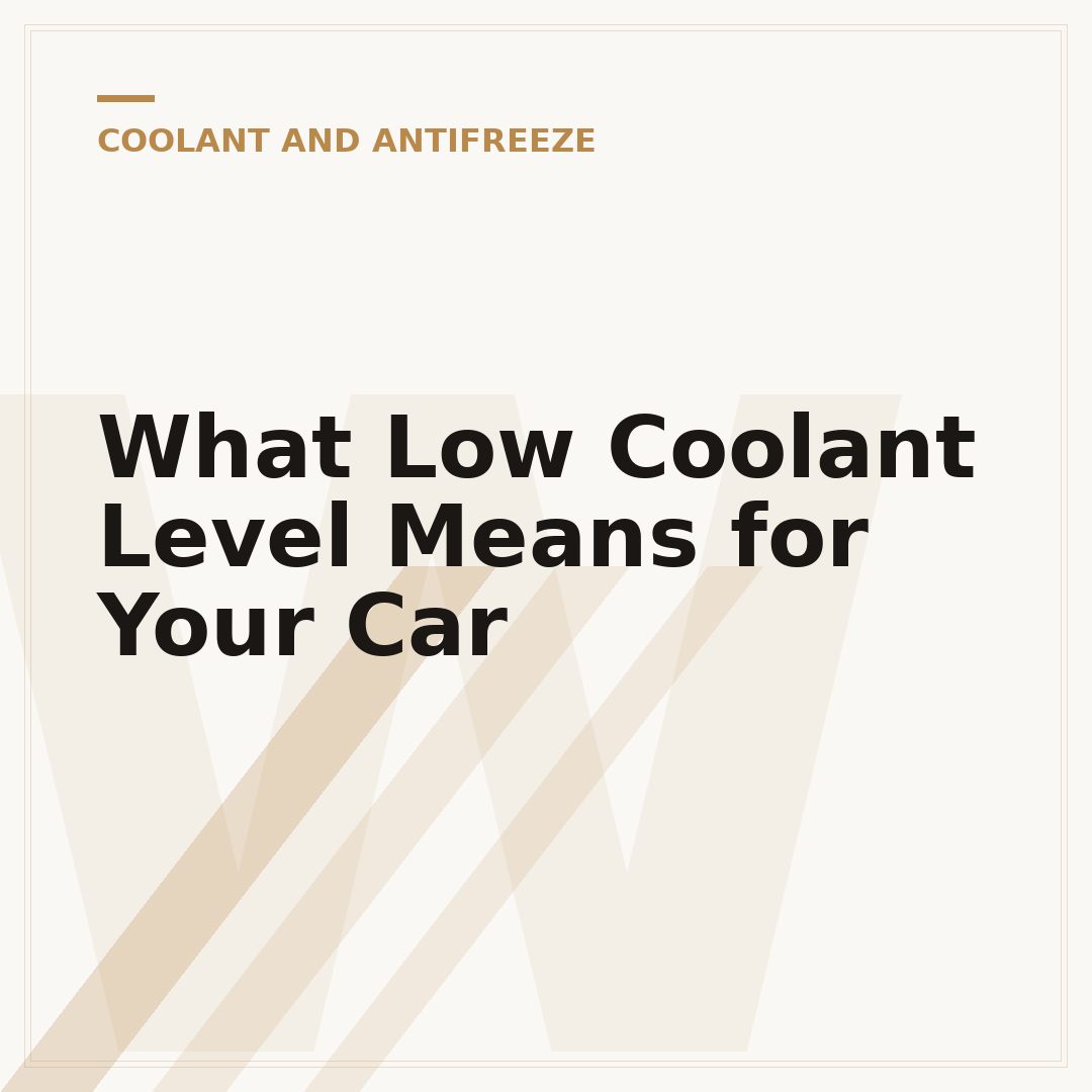 What Low Coolant Level Means for Your Car