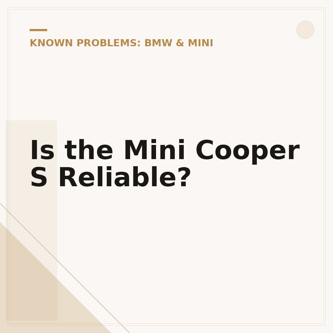 Is the Mini Cooper S Reliable?