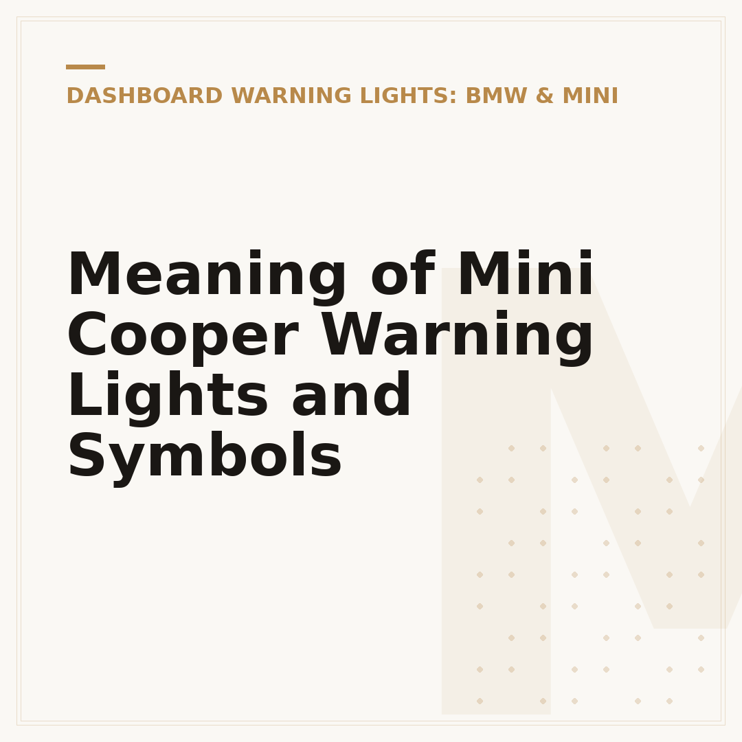 Meaning of Mini Cooper Warning Lights and Symbols