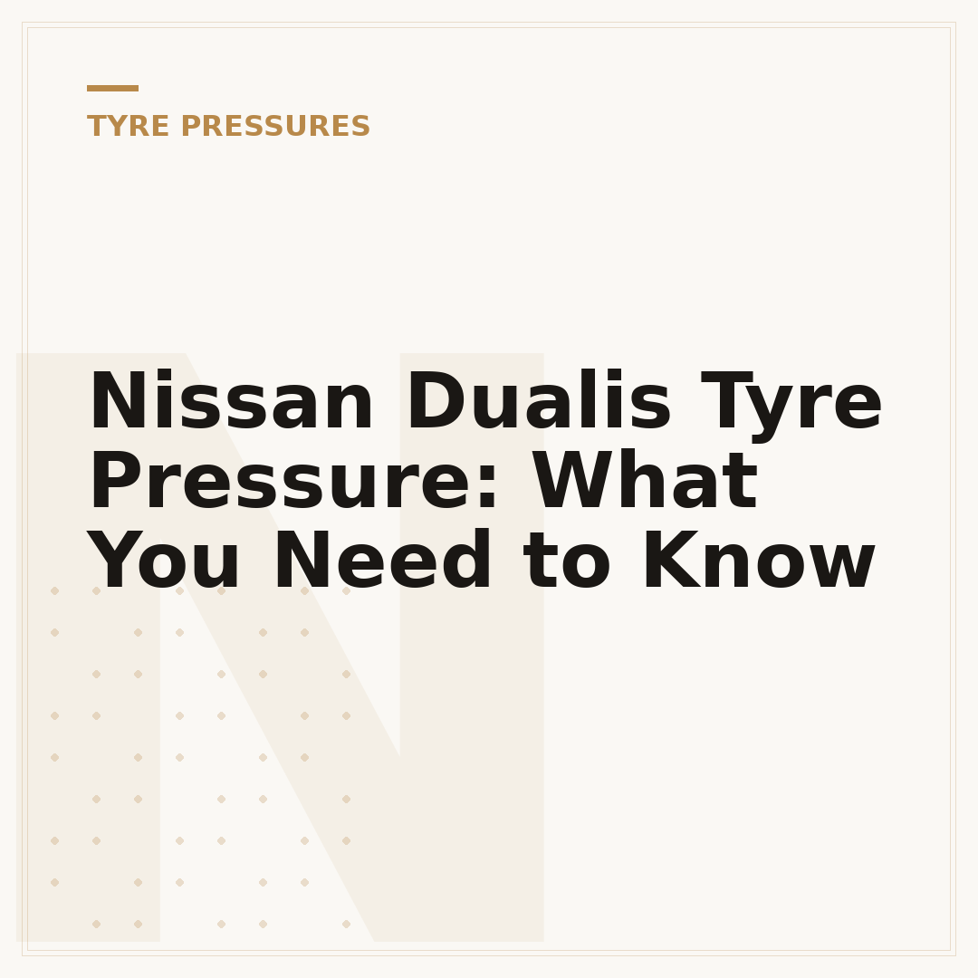 Nissan Dualis Tyre Pressure: What You Need to Know