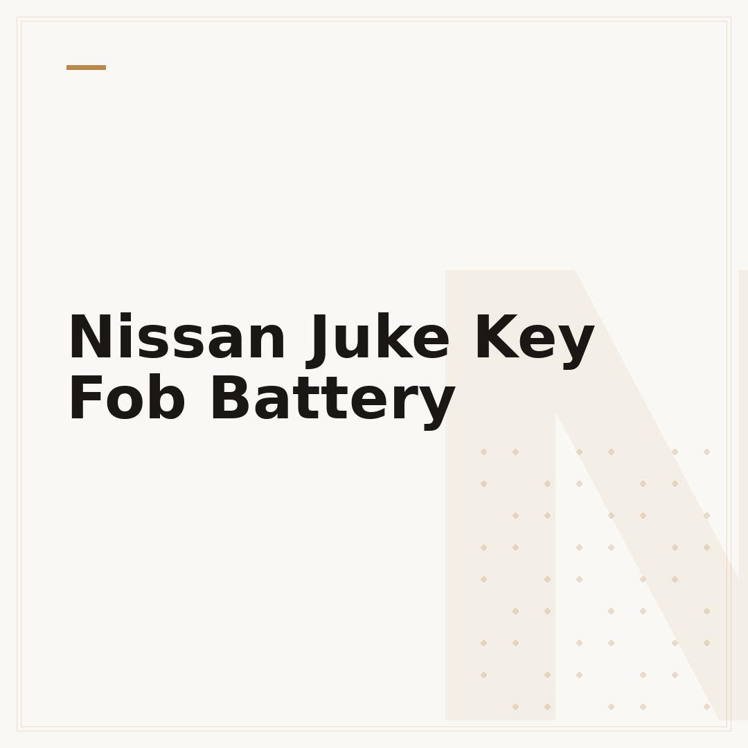 Nissan Juke Key Fob Battery