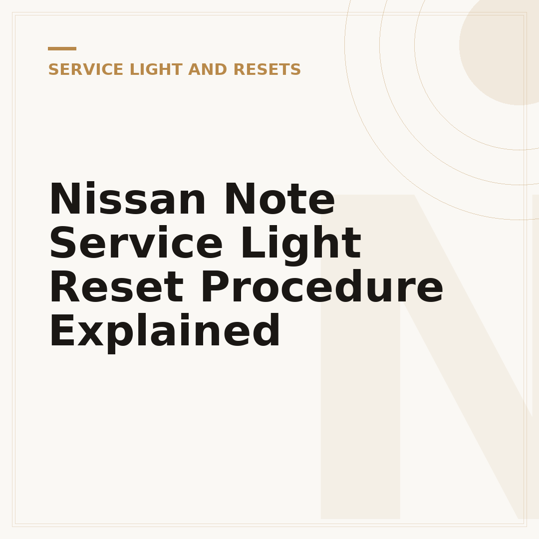 Nissan Note Service Light Reset Procedure Explained