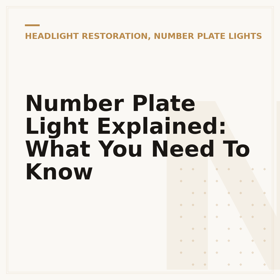 Number Plate Light Explained: What You Need To Know