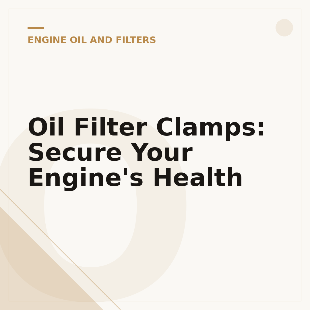 Oil Filter Clamps: Secure Your Engine's Health